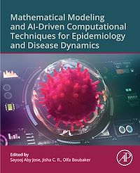 Download this ebook Mathematical Modeling and AI-Driven Computational Techniques for Epidemiology and Disease Dynamics