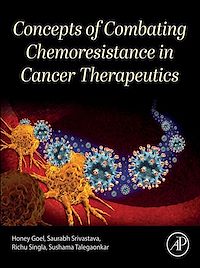 Download this ebook Concepts of Combating Chemoresistance in Cancer Therapeutics