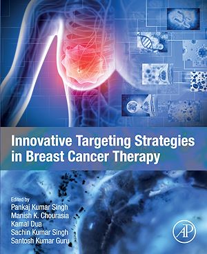 Téléchargez le livre :  Innovative Targeting Strategies in Breast Cancer Therapy