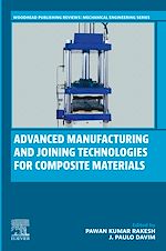 Download this eBook Advanced Manufacturing and Joining Technologies for Composite Materials