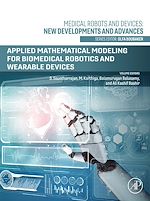 Télécharger le livre :  Applied Mathematical Modeling for Biomedical Robotics and Wearable Devices