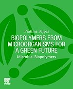 Télécharger le livre :  Biopolymers from Microorganisms for a Green Future