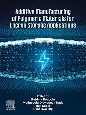 Download the eBook: Additive Manufacturing of Polymeric Materials for Energy Storage Applications
