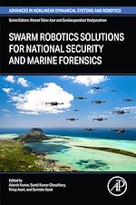 Download this eBook Swarm Robotics Solutions for National Security and Marine Forensics