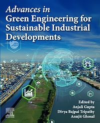 Téléchargez le livre :  Advances in Green Engineering for Sustainable Industrial Developments