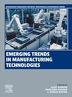 Download this eBook Emerging Trends in Manufacturing Technologies