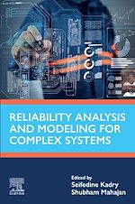 Télécharger le livre :  Reliability Analysis and Modeling for Complex Systems
