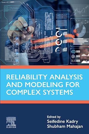 Téléchargez le livre :  Reliability Analysis and Modeling for Complex Systems