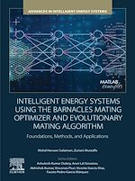 Télécharger le livre :  Intelligent Energy Systems using the Barnacles Mating Optimizer and Evolutionary Mating Algorithm