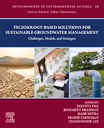 Télécharger le livre :  Technology-Based Solutions for Sustainable Groundwater Management