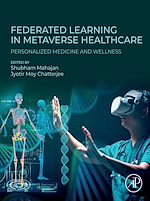 Télécharger le livre :  Federated Learning in Metaverse Healthcare