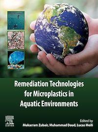 Téléchargez le livre :  Remediation Technologies for Microplastics in Aquatic Environments