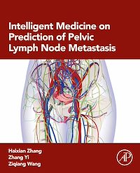 Téléchargez le livre :  Intelligent Medicine on Prediction of Pelvic Lymph Node Metastasis