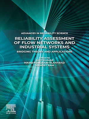 Téléchargez le livre :  Reliability Assessment of Flow Networks and Industrial Systems