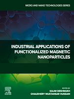 Télécharger le livre :  Industrial Applications of Functionalized Magnetic Nanoparticles