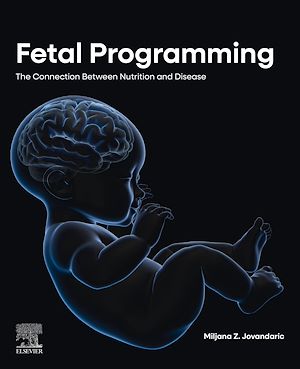 Téléchargez le livre :  Fetal Programming