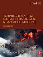 Télécharger le livre :  High Integrity Systems and Safety Management in Hazardous Industries