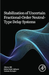 Téléchargez le livre :  Stabilization of Uncertain Fractional-Order Neutral-Type Delay Systems