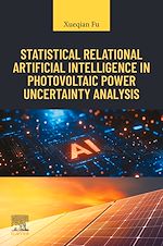 Télécharger le livre :  Statistical Relational Artificial Intelligence in Photovoltaic Power Uncertainty Analysis