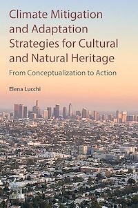 Download this ebook Climate Mitigation and Adaptation Strategies for Cultural and Natural Heritage