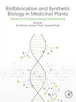Download this eBook Biofabrication and Synthetic Biology in Medicinal Plants