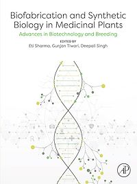 Download this ebook Biofabrication and Synthetic Biology in Medicinal Plants