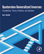 Télécharger le livre :  Quaternion Generalized Inverses