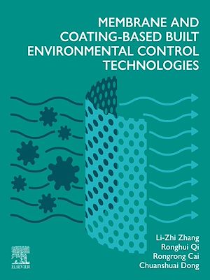 Téléchargez le livre :  Membrane and Coating-Based Built Environmental Control Technologies