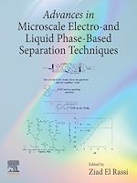 Download this eBook Advances in Microscale Electro- and Liquid Phase-Based Separation Techniques