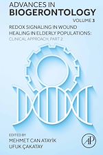 Télécharger le livre :  Redox Signaling in Wound Healing in Elderly Populations: Clinical Approach, Part 2