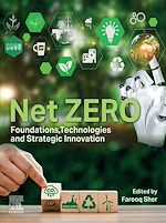 Télécharger le livre :  Net ZERO: Foundations, Technologies and Strategic Innovation
