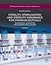 Télécharger le livre :  Sterility, Sterilisation and Sterility Assurance for Pharmaceuticals