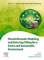 Download this eBook Cheminformatic Modeling and Data Gap Filling for a Green and Sustainable Environment