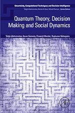 Télécharger le livre :  Quantum Theory, Decision Making and Social Dynamics