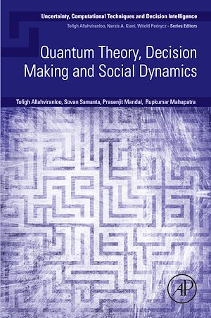 Téléchargez le livre :  Quantum Theory, Decision Making and Social Dynamics