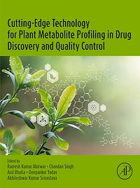 Download this ebook Cutting-Edge Technology for Plant Metabolite Profiling in Drug Discovery and Quality Control