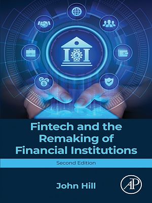 Téléchargez le livre :  Fintech and the Remaking of Financial Institutions
