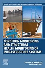 Télécharger le livre :  Condition Monitoring and Structural Health Monitoring of Infrastructure Systems