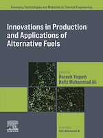 Download this eBook Innovations in Production and Applications of Alternative Fuels