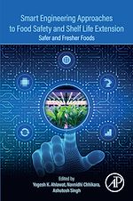 Download this eBook Smart Engineering Approaches to Food Safety and Shelf Life Extension