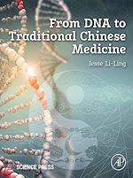 Télécharger le livre :  From DNA to Traditional Chinese Medicine