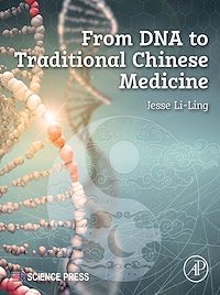 Téléchargez le livre :  From DNA to Traditional Chinese Medicine