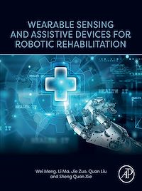 Download this ebook Wearable Sensing and Assistive Devices for Robotic Rehabilitation