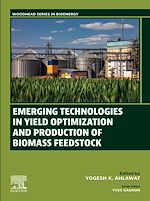 Download this eBook Emerging Technologies in Yield Optimization and Production of Biomass Feedstock