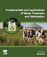 Download this eBook Fundamentals and Applications of Waste Treatment and Valorization