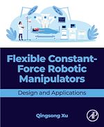 Télécharger le livre :  Flexible Constant-Force Robotic Manipulators