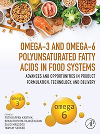 Download this ebook Omega-3 and Omega-6 Polyunsaturated Fatty Acids in Food Systems