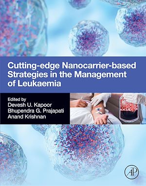 Téléchargez le livre :  Cutting-Edge Nanocarrier-Based Strategies in the Management of Leukaemia