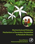 Télécharger le livre :  Biochemical and Molecular Mechanisms of Secondary Metabolites in Metabolic Diseases