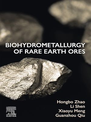 Download the eBook: Biohydrometallurgy of Rare Earth Ores
